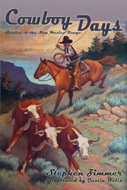 Cowboy days : stories of the New Mexico range cover image