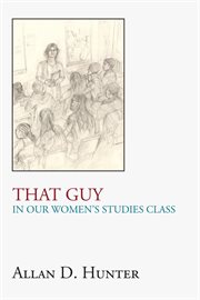 That guy in our women's studies class : a novel cover image