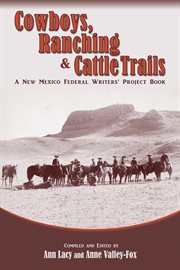Cowboys, ranching & cattle trails cover image
