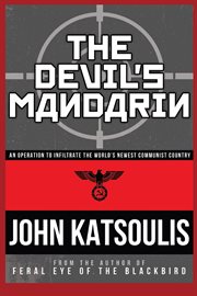 The Devil's Mandarin : An Operation to Infiltrate the World's Newest Communist Country cover image