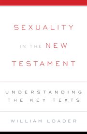 Sexuality in the New Testament : understanding the key texts cover image