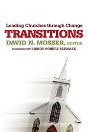 Transitions : leading churches through change cover image