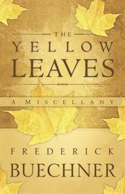 The yellow leaves : a miscellany cover image