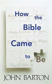 How the Bible Came to Be cover image
