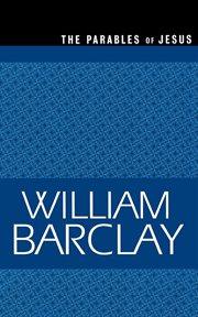 The Parables of Jesus : William Barclay Library cover image
