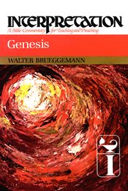 Genesis : Interpretation: A Bible Commentary for Teaching and Preaching. Interpretation: A Bible Commentary for Teaching and Preaching cover image