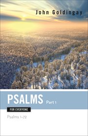 Psalms for Everyone, Part 1 : Psalms 1-72. Old Testament for Everyone cover image
