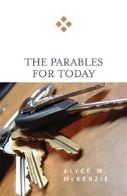 The Parables for Today : For Today cover image
