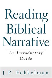 Reading Biblical Narrative : An Introductory Guide cover image