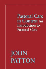 Pastoral Care in Context : An Introduction to Pastoral Care cover image