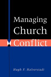 Managing Church Conflict cover image