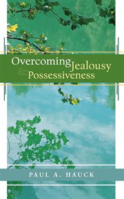 Overcoming Jealousy and Possessiveness cover image