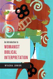An Introduction to Womanist Biblical Interpretation cover image