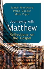 Journeying with Matthew : Reflections on the Gospel cover image