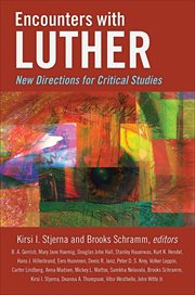 Encounters with Luther : New Directions for Critical Studies cover image