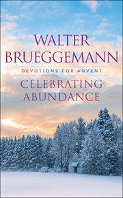 Celebrating Abundance : Devotions for Advent cover image