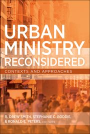 Urban Ministry Reconsidered : Contexts and Approaches cover image