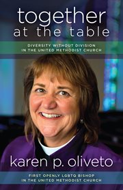 Together at the Table : Diversity without Division in The United Methodist Church cover image