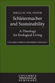 Schleiermacher and Sustainability : A Theology for Ecological Living cover image