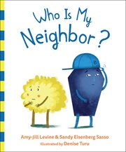 Who Is My Neighbor? cover image