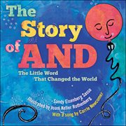 The Story of AND : The Little Word That Changed the World cover image