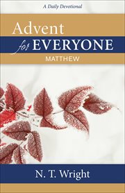 Advent for Everyone : Matthew. A Daily Devotional cover image