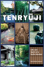 Tenryū-ji : life and spirit of a Kyōto garden cover image