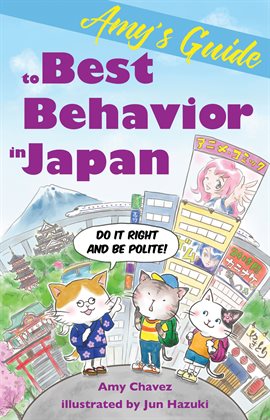 Cover image for Amy's Guide to Best Behavior in Japan