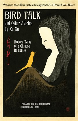 Cover image for Bird Talk and Other Stories by Xu Xu