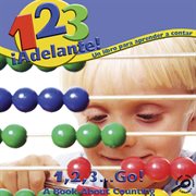 1, 2, 3, ádelante! 1, 2, 3, ádelante!