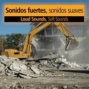 Sonidos fuertes, sonidos suaves Sonidos fuertes, sonidos suaves
