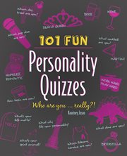 101 Fun Personality Quizzes 101 Fun Personality Quizzes