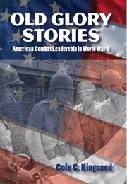 Old Glory Stories : American Combat Leadership in World War II cover image