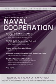 The U.S. Naval Institute on International Naval Cooperation cover image