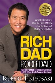 Rich dad poor dad : Rich dad's prophecy : why the biggest stock market crash in history is still coming-- and how you can prepare yourself and profit from it! cover image