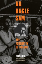No Uncle Sam : The Forgotten Of Bataan cover image