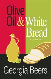Olive Oil and White Bread cover image