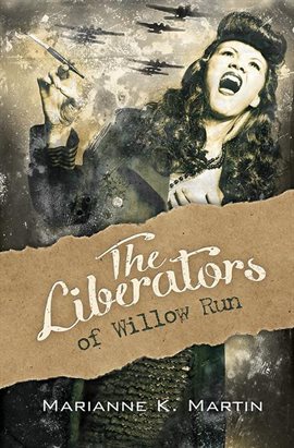 Cover image for The Liberators of Willow Run
