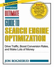 Entrepreneur magazine's Ultimate guide to search engine optimization : drive traffic, boost conversion rates and make lots of money cover image