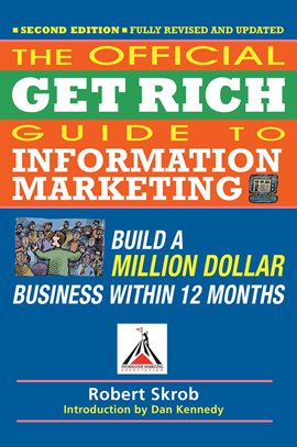 Cover image for Official Get Rich Guide to Information Marketing