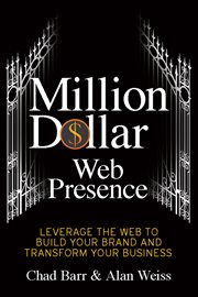 Million Dollar Web Presence Million Dollar Web Presence