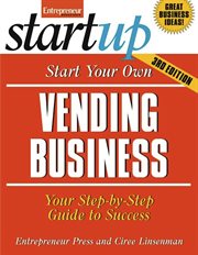 Start your own vending business: your step-by-step guide to success cover image