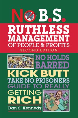 Cover image for No B.S. Ruthless Management of People and Profits
