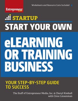Cover image for Start Your Own eLearning or Training Business
