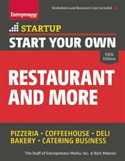 Start your own restaurant business and more: pizzeria, coffeehouse, deli, bakery, catering business cover image