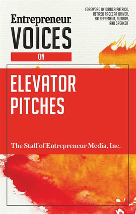 Cover image for Entrepreneur Voices on Elevator Pitches