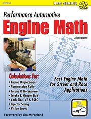 Performance automotive engine math: fast engine math for street and race applications cover image