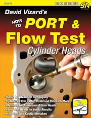 David Vizard's how to port & flow test cylinder heads cover image