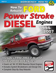 How to Rebuild Ford Power Stroke Diesel Engines 1994-2007 cover image