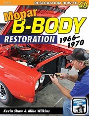 Mopar B-Body Restoration : 1966-1970 cover image